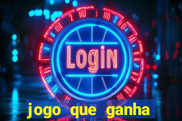 jogo que ganha dinheiro sem pagar nada